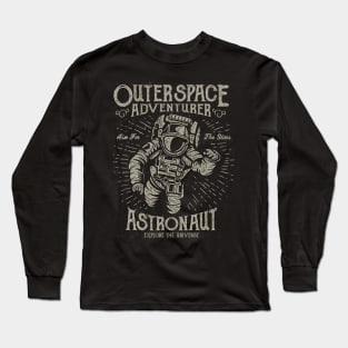 Outer Space Adventure - Astronaut - Explore The Universe Long Sleeve T-Shirt